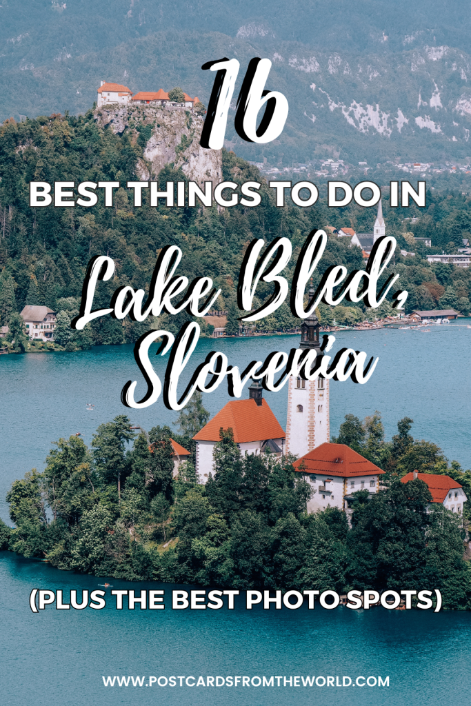 16 Best Things to Do in Lake Bled, Slovenia