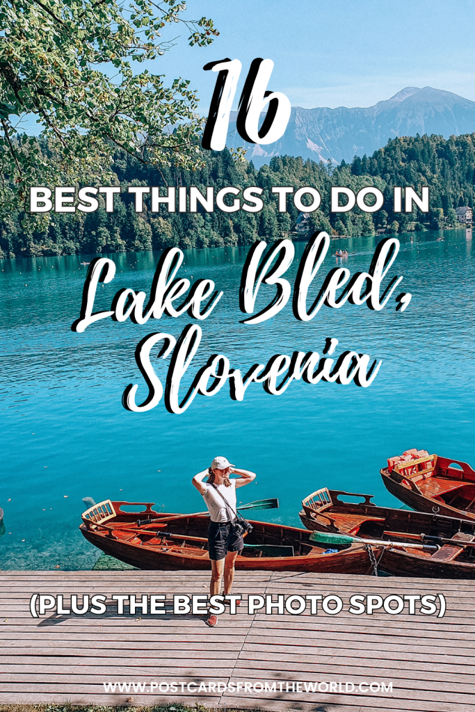 16 Best Things to Do in Lake Bled, Slovenia
